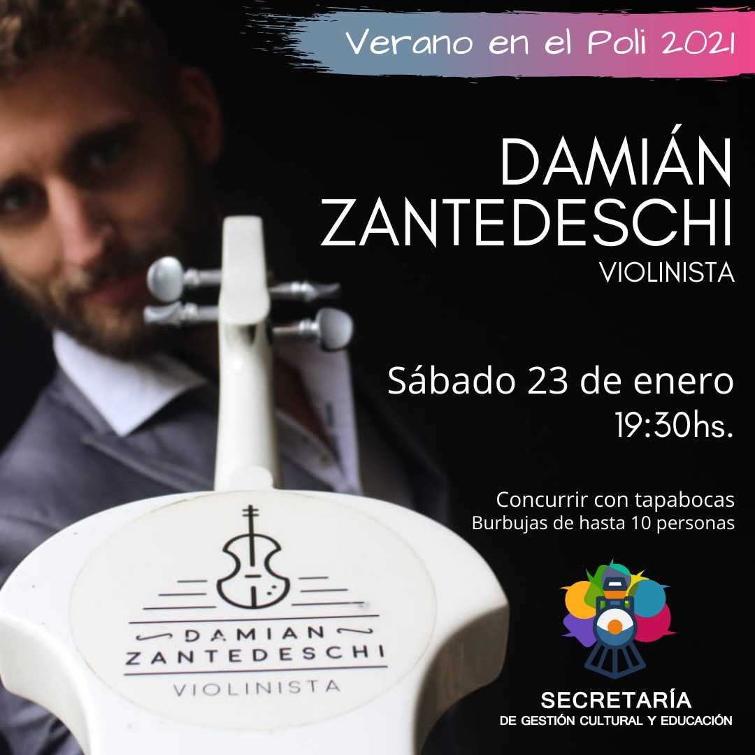 “Verano en el Poli” en Larroque, presenta al violinista Damián Zantedeschi 