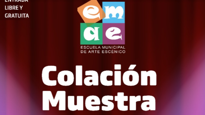 Colación Muestra de la Escuela Municipal de Arte Escénico