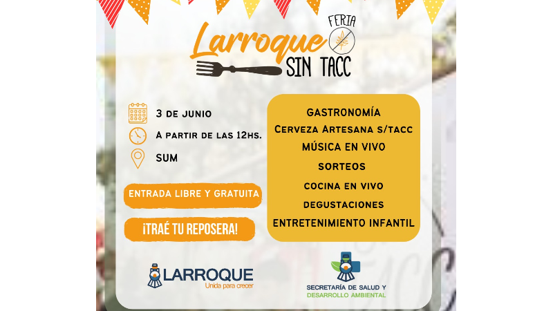 “Larroque sin tacc” en su tercera edición, promete ser la atracción del próximo sábado 3 de junio