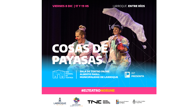 Este viernes en Larroque se presenta “Cosas de Payasas”