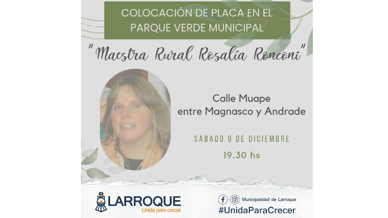 Hoy sábado se descubrirá la placa que identifica al nuevo Parque Verde Municipal “Maestra Rural Rosalía Ronconi”