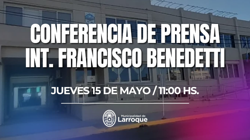 CONFERENCIA DE PRENSA DEL INTENDENTE FRANCISCO BENEDETTI