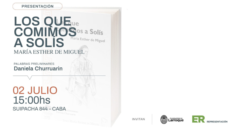 HOMENAJE A MARÍA ESTHER DE MIGUEL: PRESENTACIÓN EN CABA DE LA REEDICIÓN DE "LOS QUE COMIMOS A SOLÍS"
