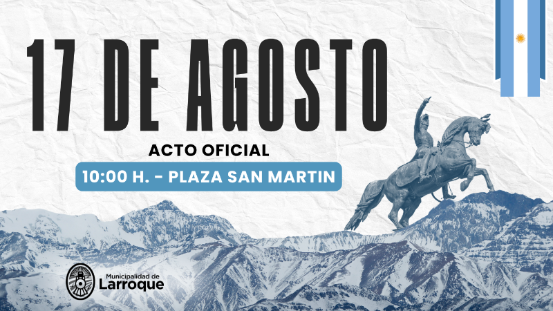 17 DE AGOSTO — 175 AÑOS DE HISTORIA