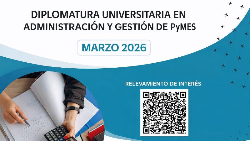 LARROQUE: RELEVAMIENTO DE INTERÉS PARA LA DIPLOMATURA UNIVERSITARIA EN ADMINISTRACIÓN Y GESTIÓN DE PYMES