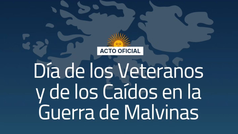 2 DE ABRIL | DÍA DE LOS VETERANOS Y DE LOS CAÍDOS EN LA GUERRA DE MALVINAS