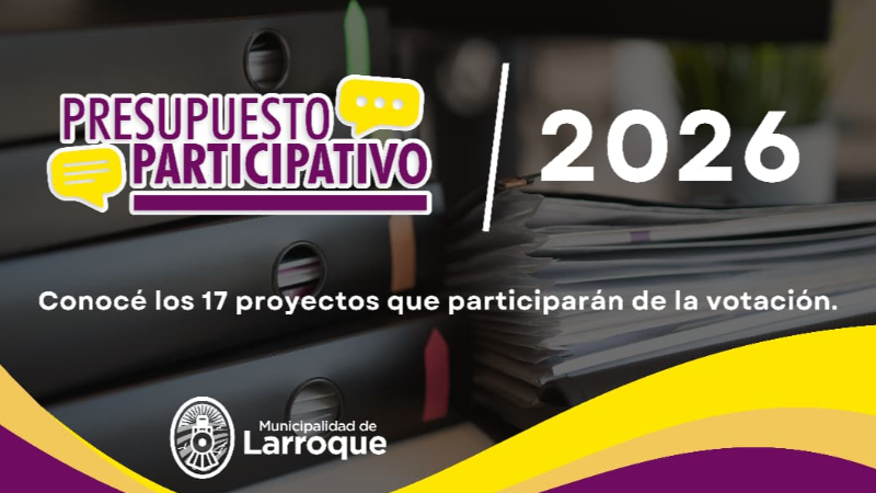 PRESUPUESTO PARTICIPATIVO 2026: CONOCÉ LOS 17 PROYECTOS QUE COMPETIRÁN EN LA VOTACIÓN CIUDADANA