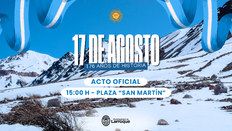 LARROQUE CONMEMORARÁ EL 176.º ANIVERSARIO DEL FALLECIMIENTO DEL GENERAL SAN MARTÍN
